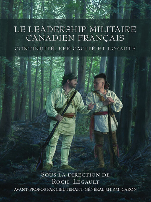 Title details for Le Leadership militaire Canadien français by Roch Legault - Available